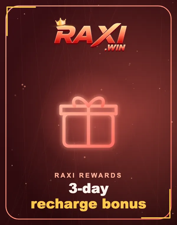 Raxi 3-day recharge bonus